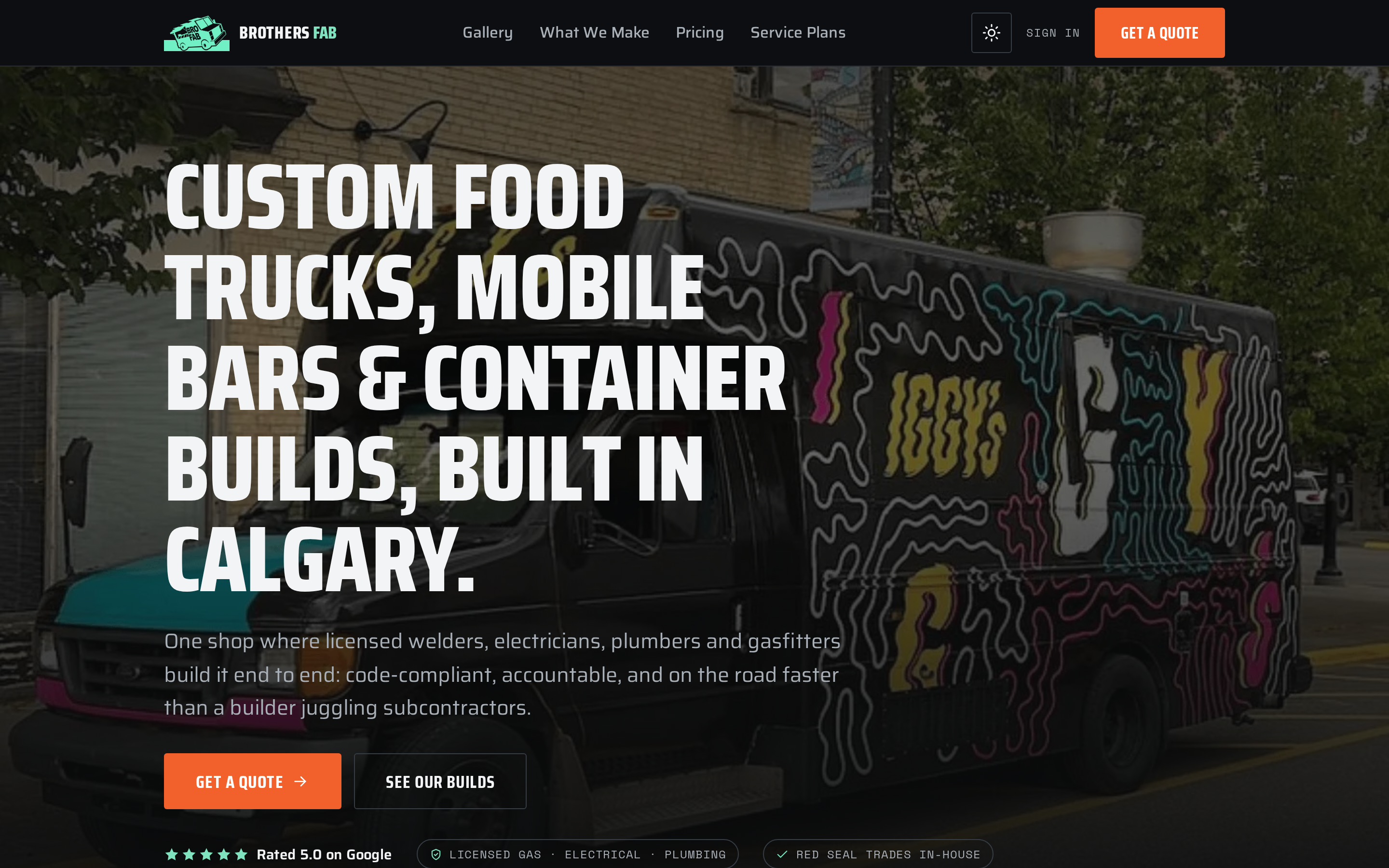 Brothers Fabrication custom-wrapped food truck hero — custom food trucks, mobile bars & container builds, built in Calgary
